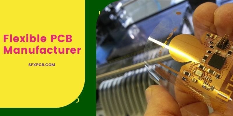 Flexible PCB Manufacturer