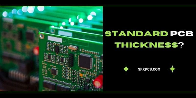 Standard PCB Thickness